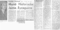 Murió historiador Jaime Eyzaguirre.