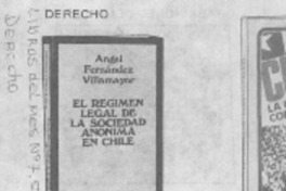 El regimen legal de la sociedad anónima en Chile.