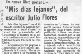 "Mis días lejanos", del escrior Julio Flores.