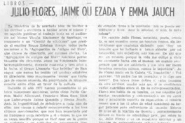 Julio Flores, Jaime Quezada y Emma Jauch