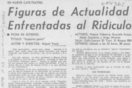 Figuras de actualidad enfrentadas al ridículo.