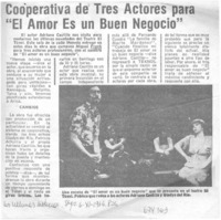 Cooperativa de tres actores para "El amor es un buen negocio"