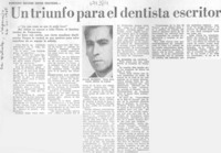 Un Triunfo para el dentista escritor.