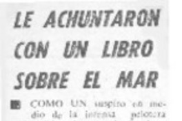 Le achuntaron con un libro sobre el mar