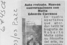 Auto rretrato: nuevas conversaciones con Matta.