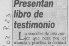 Presentan libro de testimonio.