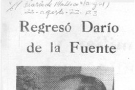 Regresó Darío de la Fuente.