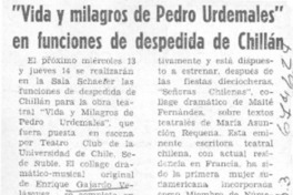 Vida y milagros de Pedro Urdemales" en funciones de despedida de Chillán.