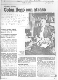 Colón llegó con atraso