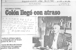 Colón llegó con atraso