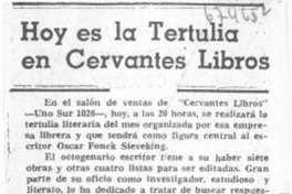 Hoy es la tertulia en Cervantes Libros.
