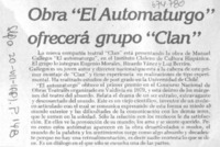 Obra "El automaturgo" ofrecerá grupo "Clan".