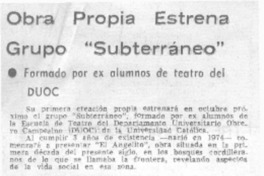 Obra propia estrena grupo "subterráneo"