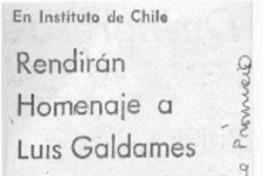 Rendirán homenaje a Luis Galdames.