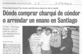 Dónde comprar charqui de cóndor o arrendar un enano en Santiago: [entrevista]