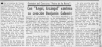Con "Angel, arcángel" continúa su creación Benjamín Galemiri.
