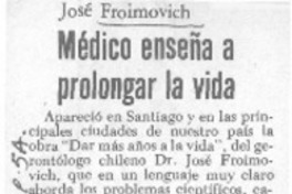 Médico enseña a prolongar la vida.