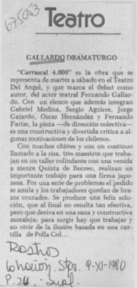 Gallardo dramaturgo.