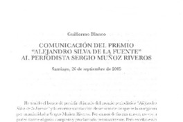 Comunicación del premio "Alejandro Silva de la Fuente" al periodista Sergio Muñoz Riveros