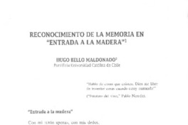 Reconocimiento de la memoria en "Entrada a la madera"