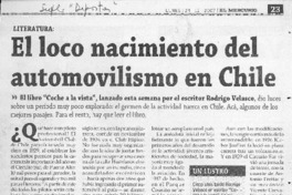 El loco nacimiento del automovilismo en Chile