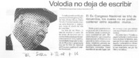 Volodia no deja de escribir