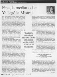 Fina, la medianoche. Ya llegó la Mistral