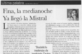 Fina, la medianoche. Ya llegó la Mistral