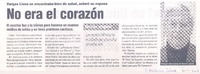 No era el corazón