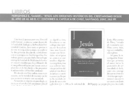 "Jesús". Los orígenes históricos del cristianismo desde el año 28 al 48 D. C."