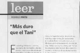 Más duro que el Tani