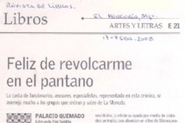 Feliz de revolcarme en el pantano