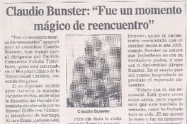 Claudio Bunster: "Fue un momento mágico de reencuentro"