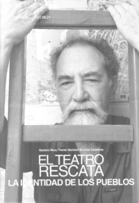 El teatro rescata la identidad de los pueblos (entrevista)