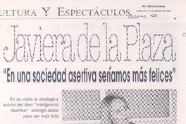 Javiera de la Plaza "En una sociedad asertiva seríamos más felices" (entrevista)