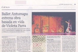 Ballet Antumapu estrena obra basada en vida de Violeta Parra
