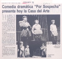 Comedia dramática "Por sospecha" presenta hoy la Casa del Arte