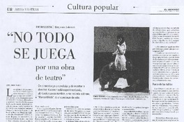 "No todo se juega por una obra de teatro" (entrevista)