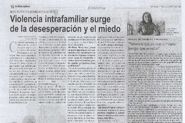Violencia intrafamiliar surge de la desesperación y el miedo (entrevista)