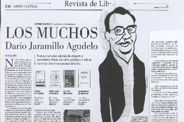 Los muchos Darío Jaramillo Agudelo (entrevista)