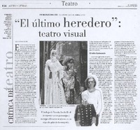 "El último heredero", teatro visual