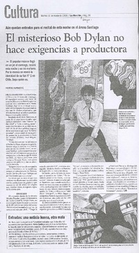 El misterio Bob Dylan no hace exigencias a productora