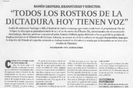 Todos los rostros de la dictadura hoy tienen voz" (entrevistas)