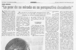 "Lo peor de su mirada es su perspectiva decadente" (entrevistas)