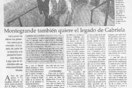Montegrande también quiere el legado de Gabriela