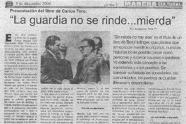 "La guardia no se rinde... mierda"