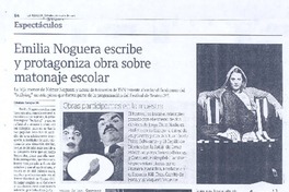 Emilia Noguera escribe y protagoniza obra sobre matonaje escolar