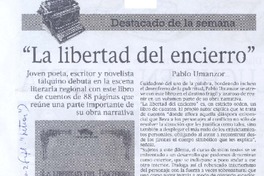 "La libertad del encierro"·