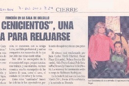 "Los cenicientos", una obra para relajarse