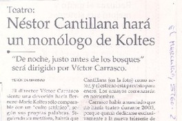 Néstor Cantillana hará un monólogo de Koltes